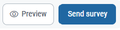 Select&nbsp;Preview&nbsp;to see how the survey will look like after you have made your changes