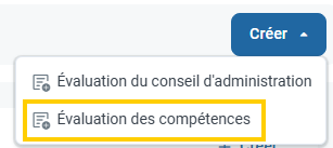 l'évaluation des compétences du conseil d'administration